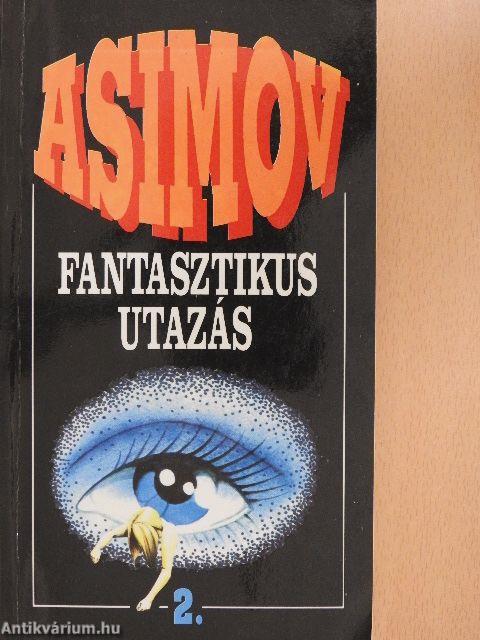 Fantasztikus utazás 2.