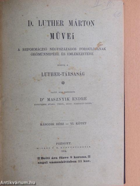 D. Luther Márton egyházszervező iratai VI.