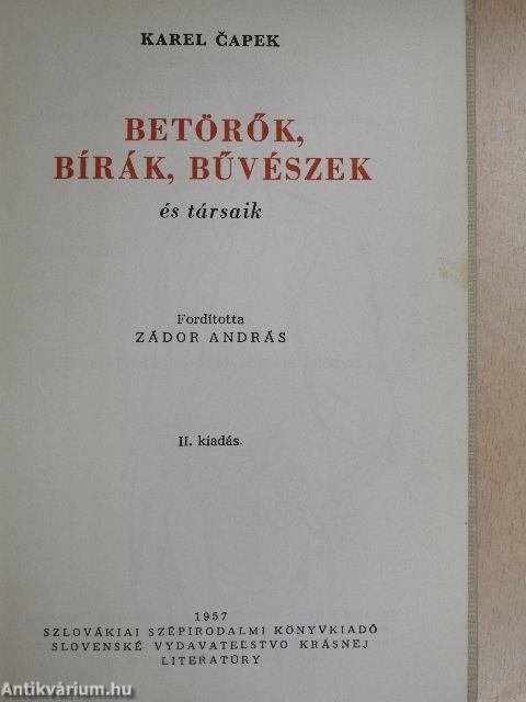 Betörők, bírák, bűvészek és társaik