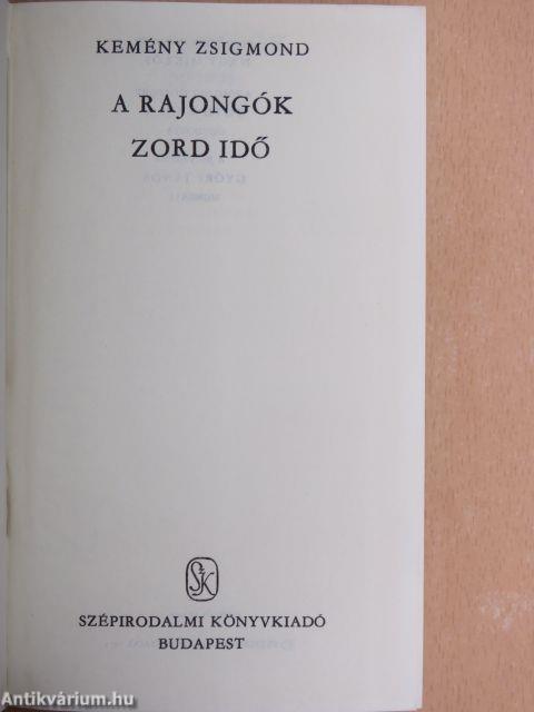 A rajongók/Zord idő