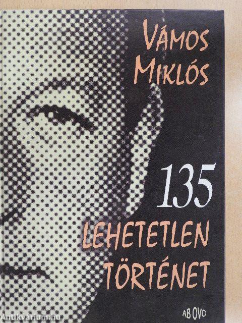 135 lehetetlen történet