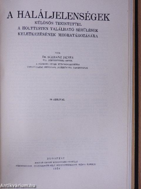 A rákbetegség korai felismerése/A radiumtherapiáról általában/A rosszindulatú daganatok radiummal való gyógyítása sebészeti vonatkozásban/A haláljelenségek