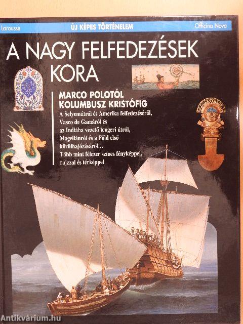 A nagy felfedezések kora