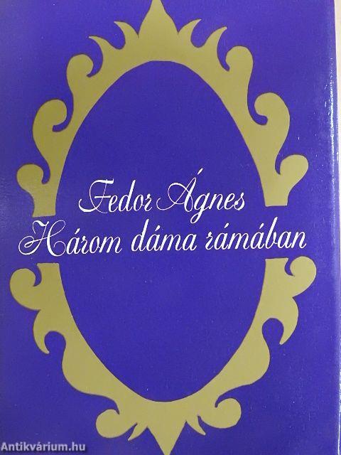 Három dáma rámában