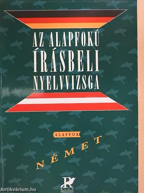 Az alapfokú írásbeli nyelvvizsga - Német alapfok