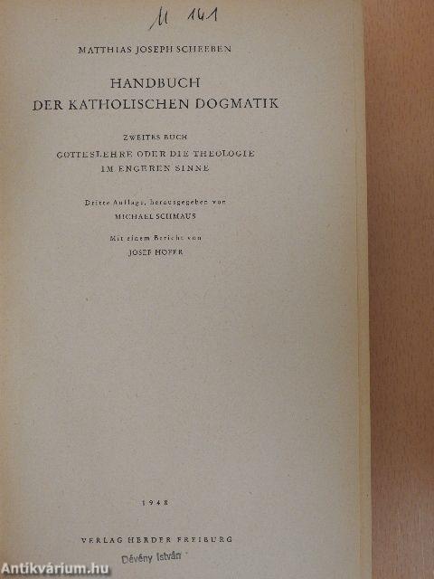 Handbuch der Katholischen Dogmatik 2.