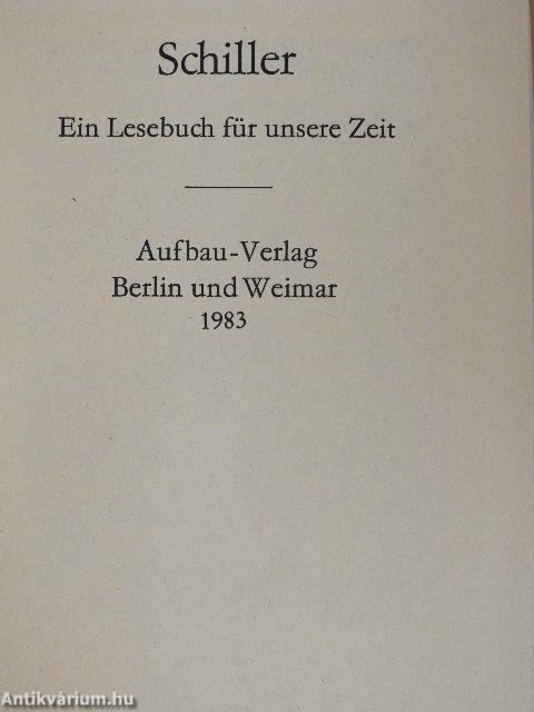 Schiller - Ein Lesebuch für unsere Zeit