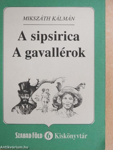 A sipsirica/A gavallérok