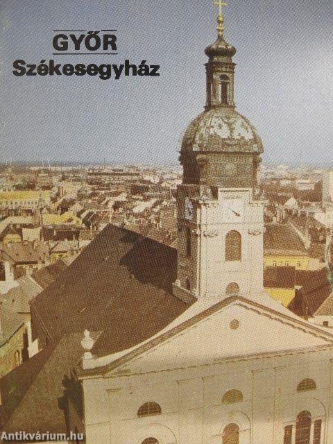 Győr - Székesegyház