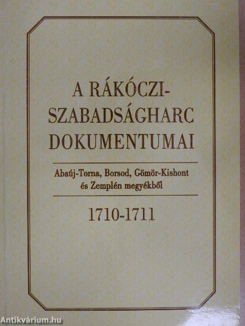 A Rákóczi-szabadságharc dokumentumai 1710-1711