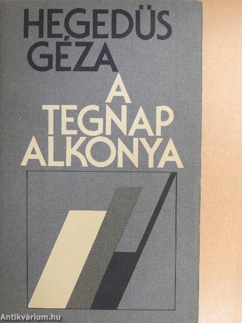 A tegnap alkonya