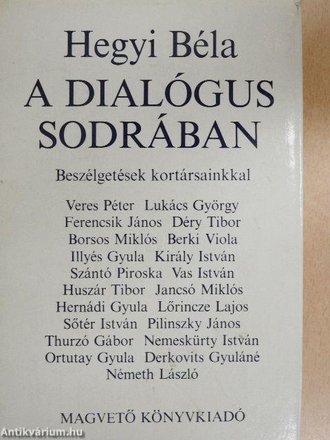A dialógus sodrában