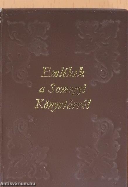 Emlékek a Somogyi-Könyvtárról (minikönyv)