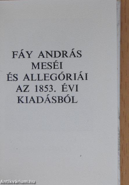 Fáy András meséi és allegóriái (minikönyv)