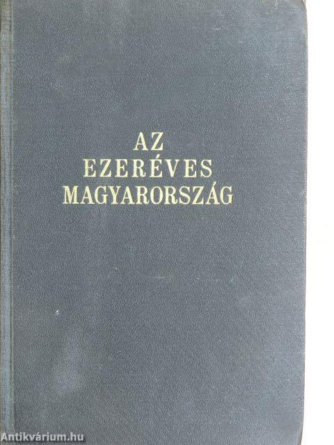 Az ezeréves Magyarország