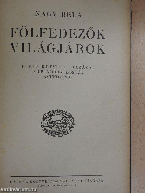 Fölfedezők, világjárók