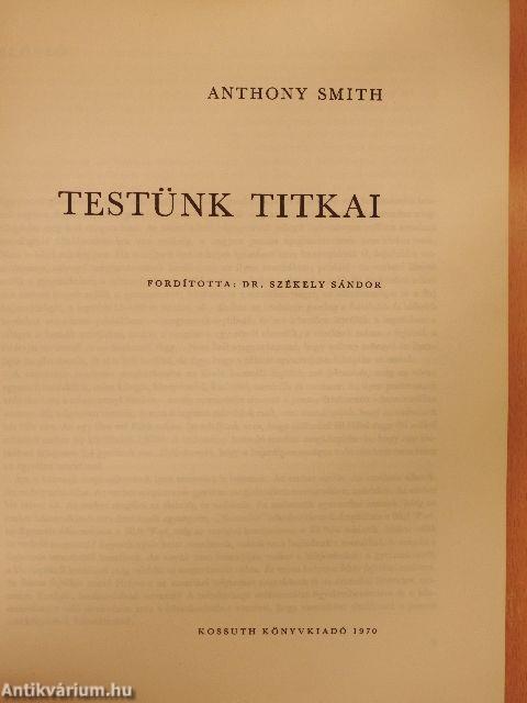 Testünk titkai