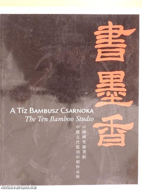 A Tíz Bambusz Csarnoka