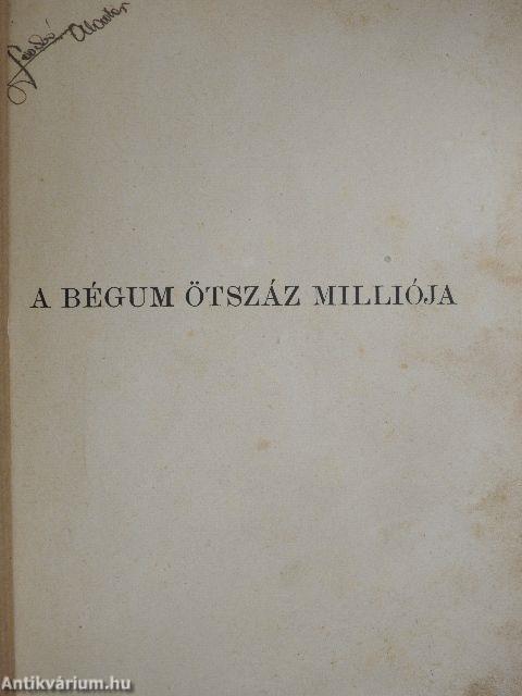 A Bégum ötszáz milliója/A "Bounty" lázadói