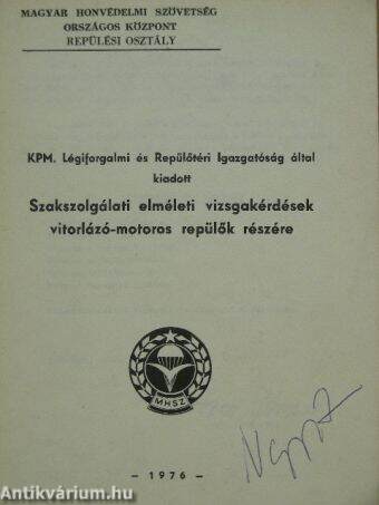 Szakszolgálati elméleti vizsgakérdések vitorlázó-motoros repülők részére