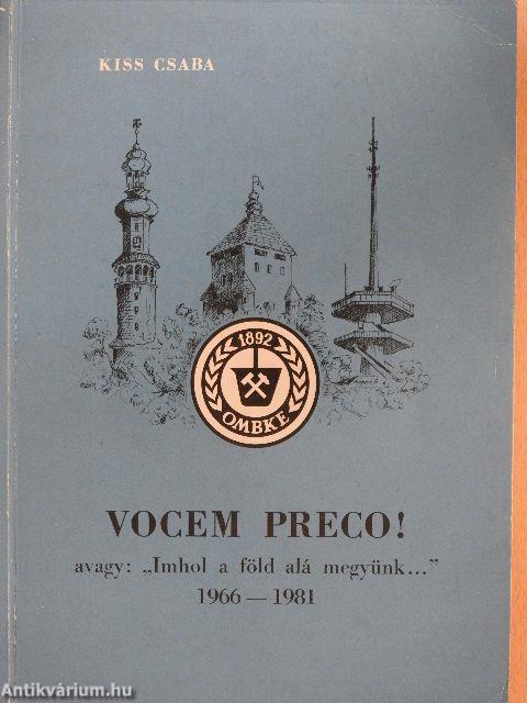 Vocem preco!