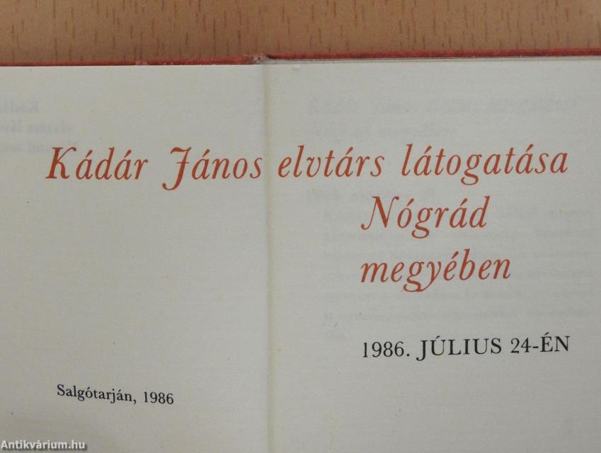 Kádár János elvtárs látogatása Nógrád megyében (minikönyv)