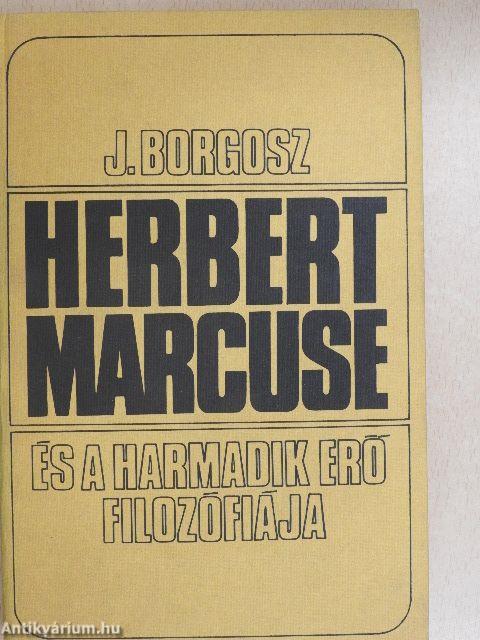 Herbert Marcuse és a harmadik erő filozófiája