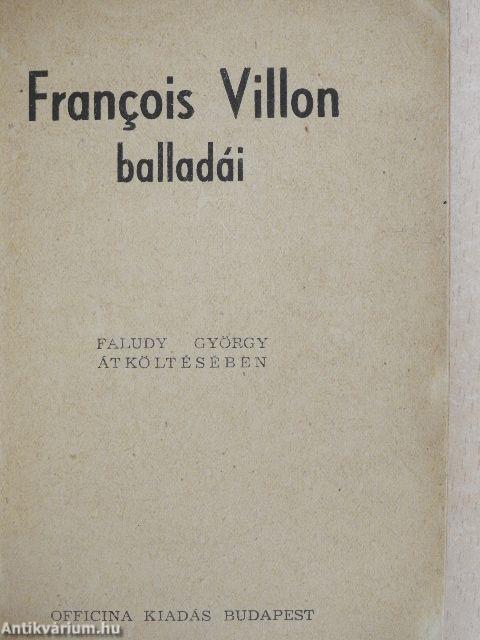 Francois Villon balladái Faludy György átköltésében