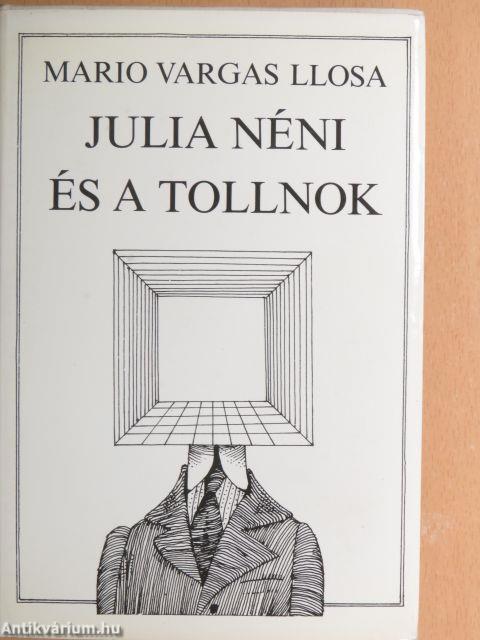 Julia néni és a tollnok