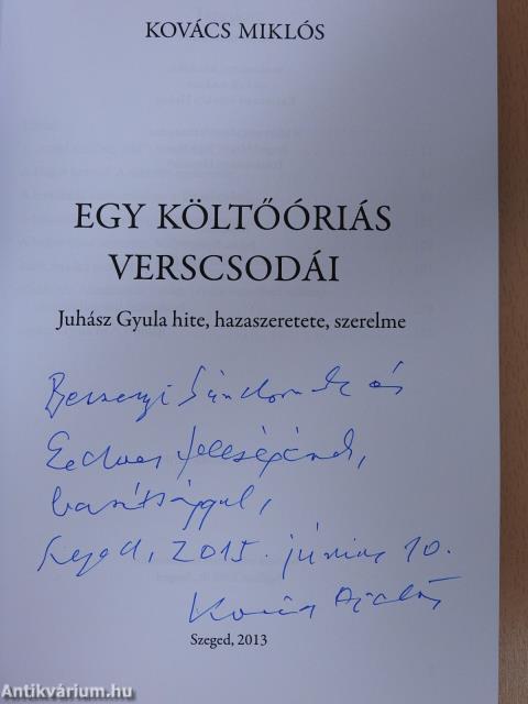 Egy költőóriás verscsodái (dedikált példány)