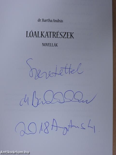 Lóalkatrészek (dedikált példány)