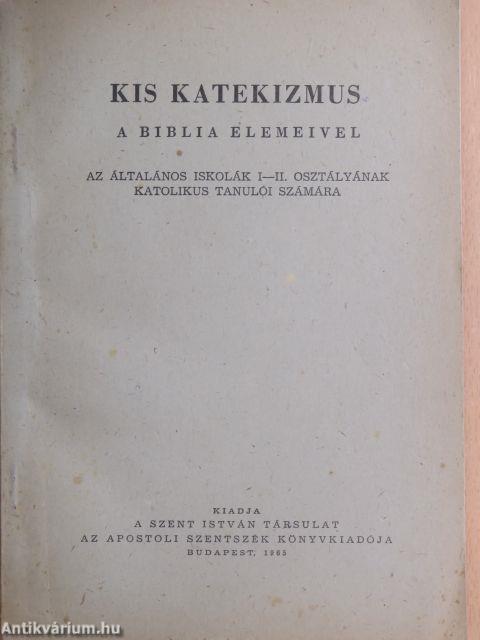 Kis katekizmus a Biblia elemeivel