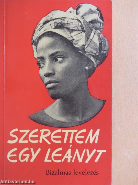 Szerettem egy leányt