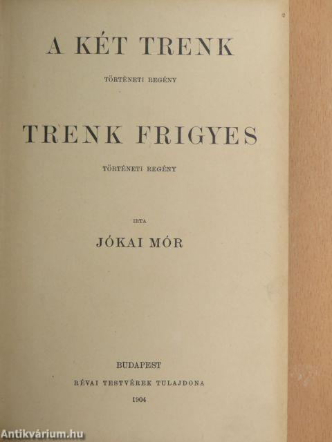 A két Trenk/Trenk Frigyes