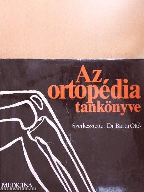 Az ortopédia tankönyve