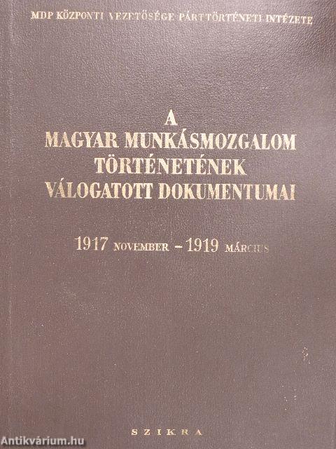 A magyar munkásmozgalom történetének válogatott dokumentumai V.