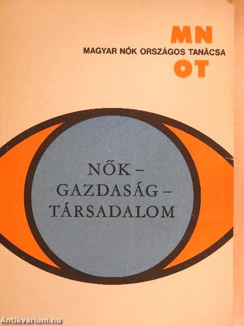 Nők - gazdaság - társadalom