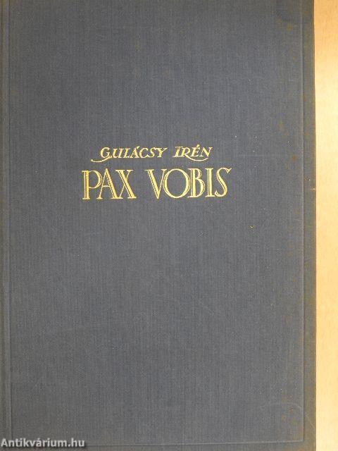 Pax Vobis I-III.