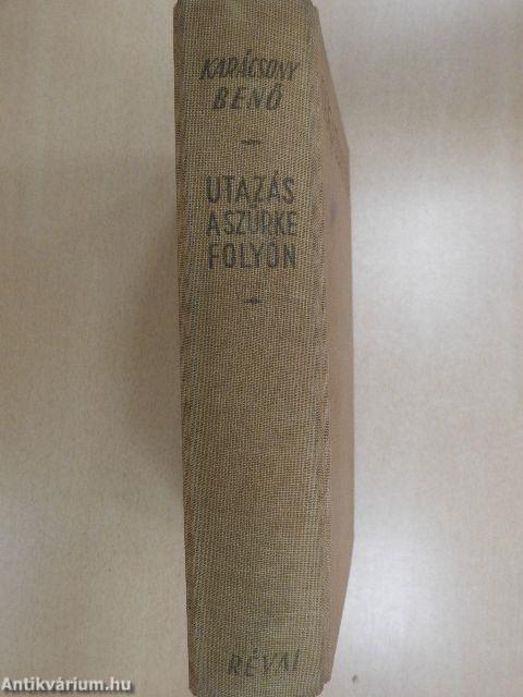 Utazás a szürke folyón
