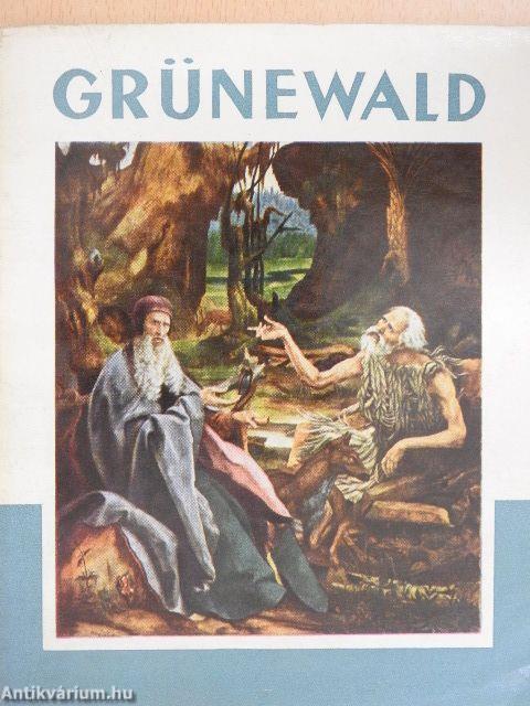 Grünewald Mathis Neithart Gothart