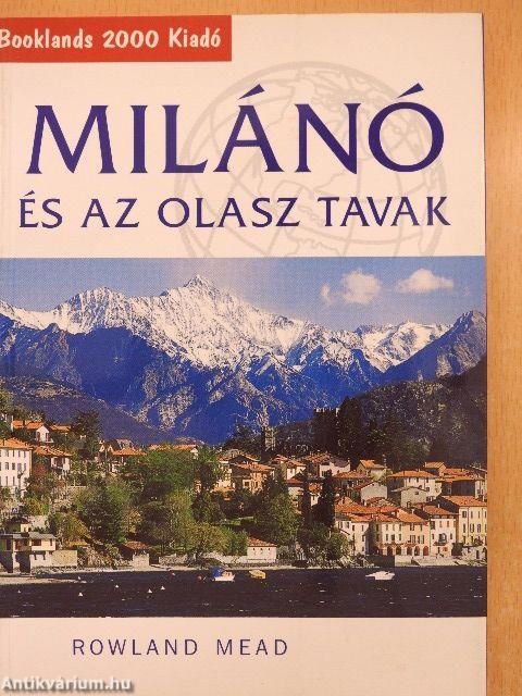 Milánó és az olasz tavak