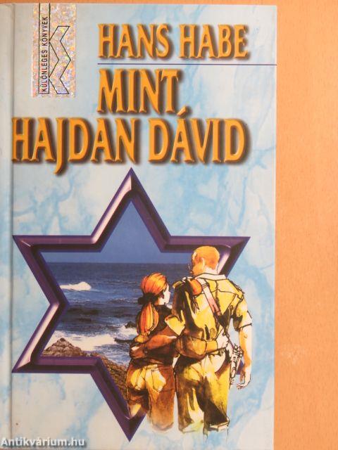 Mint hajdan Dávid