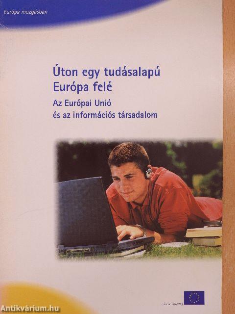 Úton egy tudásalapú Európa felé