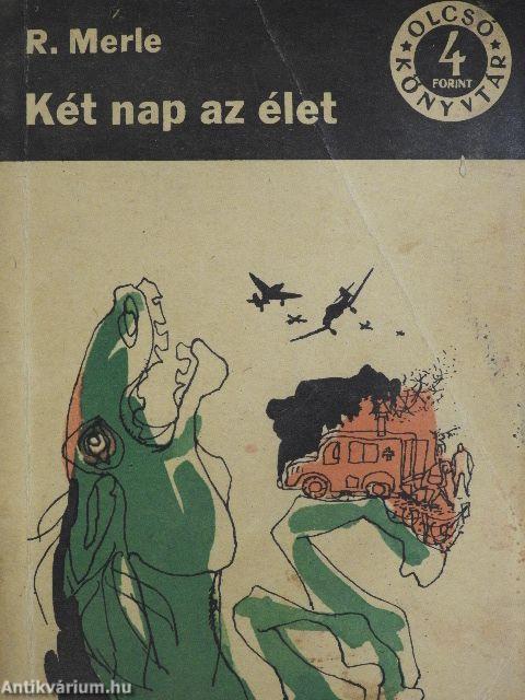 Két nap az élet