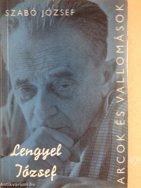 Lengyel József alkotásai és vallomásai tükrében