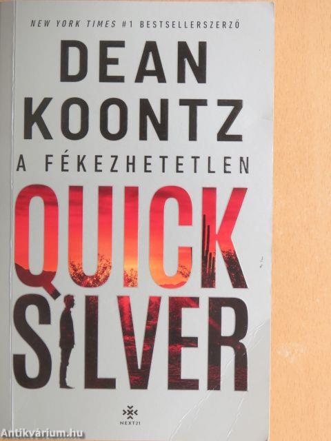 A fékezhetetlen Quicksilver