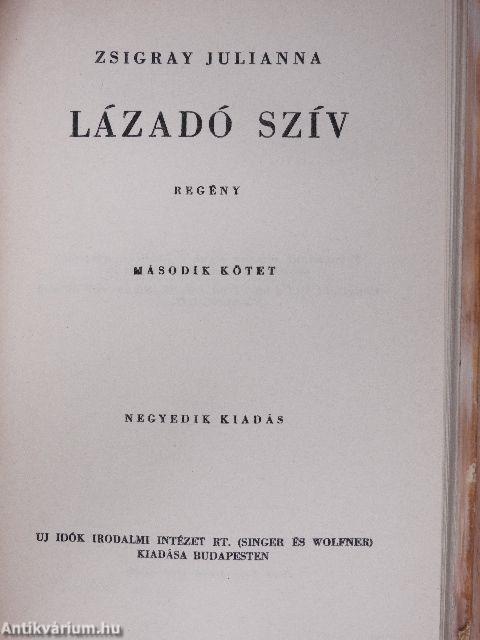 Lázadó szív I-II.