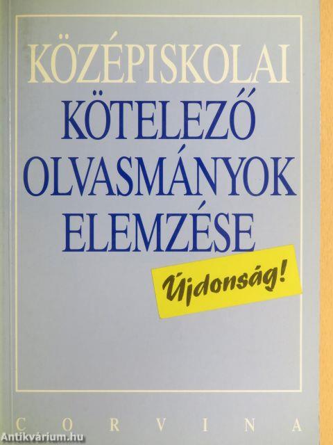 Középiskolai kötelező olvasmányok elemzése