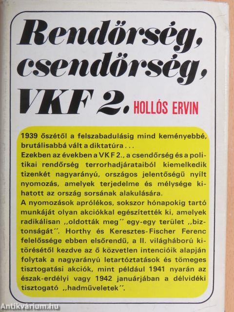 Rendőrség, csendőrség, VKF 2.