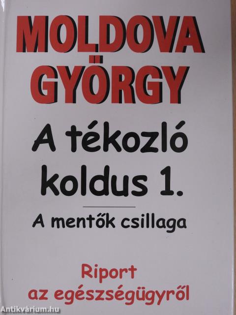 A tékozló koldus 1-3. (dedikált példány)